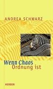 Wenn Chaos Ordnung ist