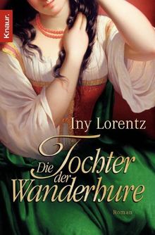 Die Tochter der Wanderhure: Roman (Knaur TB)