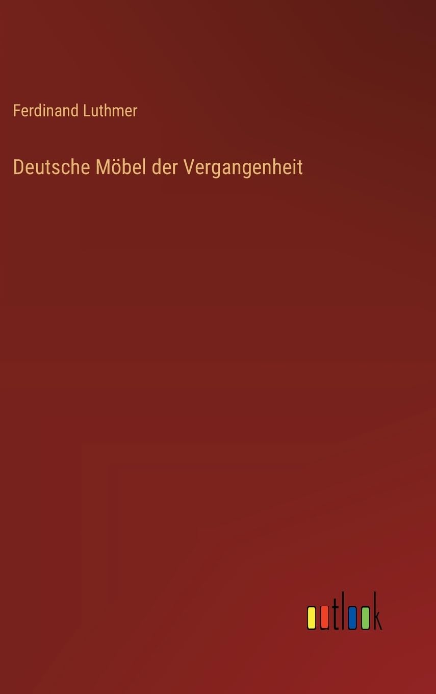 Deutsche Möbel der Vergangenheit