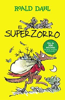 El Superzorro (Colección Alfaguara Clásicos)
