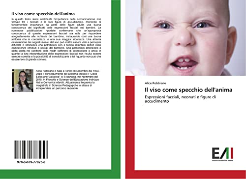 Il viso come specchio dell'anima: Espressioni facciali, neonati e figure di accudimento