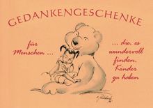 Gedankengeschenke - Für Menschen die es wundervoll finden, Kinder zu haben: Sammelband No.2   Themenreihe