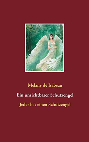 Ein unsichtbarer Schutzengel: Jeder hat einen Schutzengel
