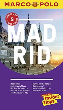 MARCO POLO Reiseführer Madrid: Reisen mit Insider-Tipps. Inklusive kostenloser Touren-App & Update-Service