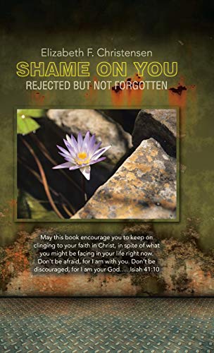 Shame on You: Rejected but Not Forgotten