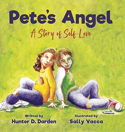 Pete's Angel: A Story of Self-Love