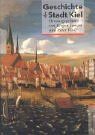 Geschichte der Stadt Kiel: Ein Handbuch