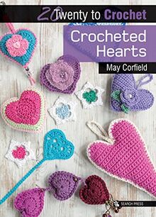 Crocheted Hearts (Twenty to Make)