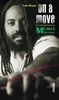 on a move: Die Lebensgeschichte von Mumia Abu-Jamal