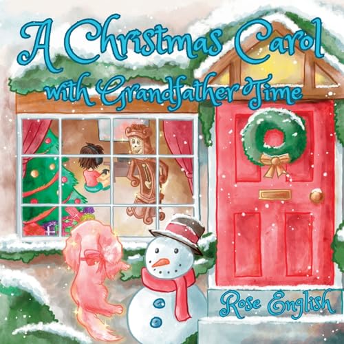 A Christmas Carol with Grandfather Time