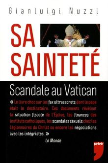 Sa Sainteté : scandale au Vatican