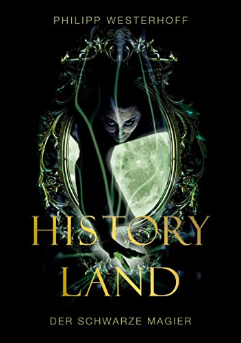 Historyland: Der schwarze Magier