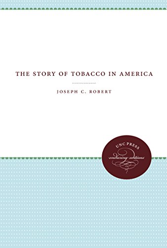 The Story of Tobacco in America (Chapel Hill Books)