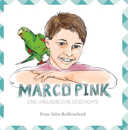 Marco Pink: Eine unglaubliche Geschichte