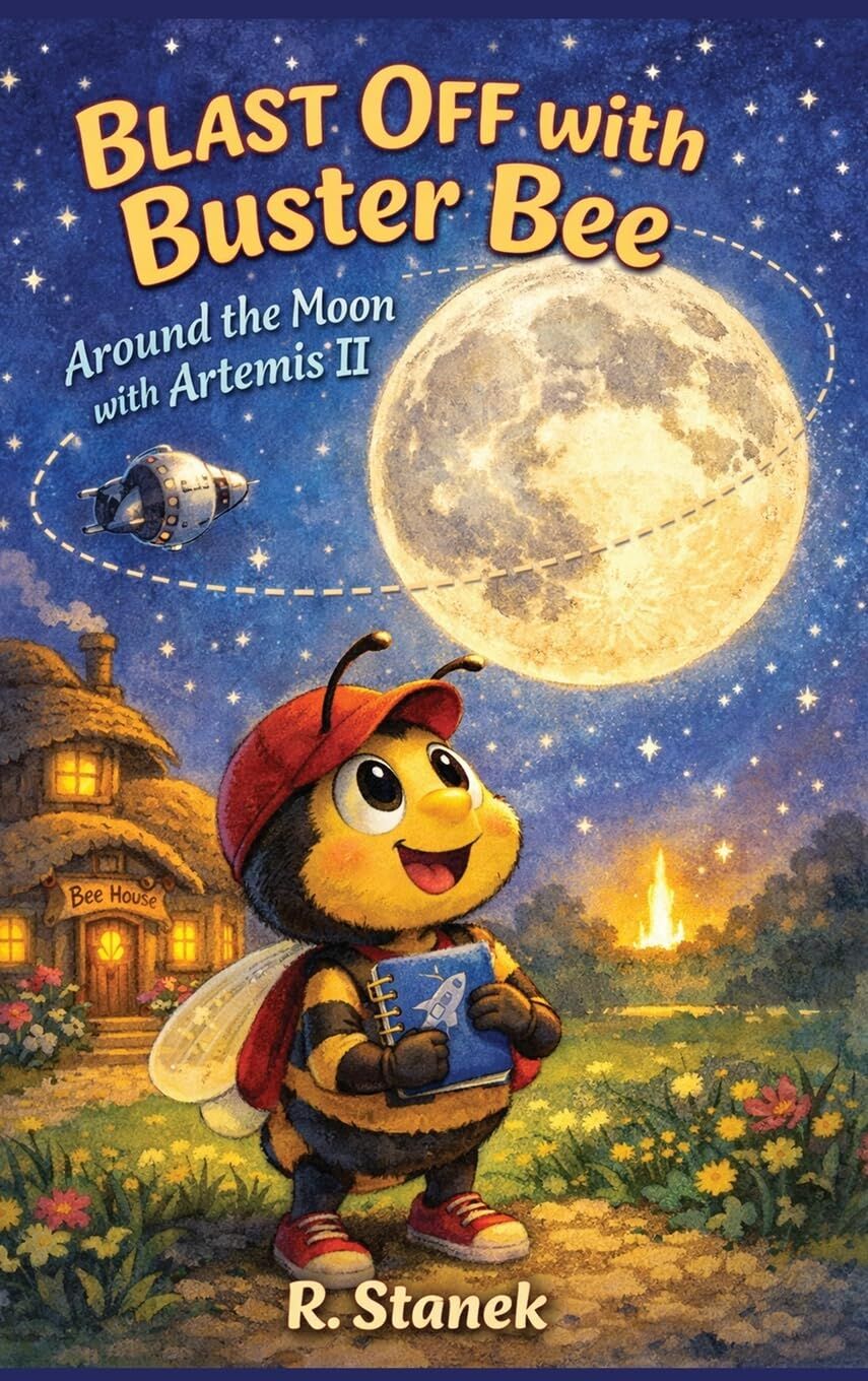 Blast Off With Buster Bee Around the Moon with Artemis II
