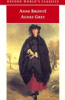 Agnes Grey (Oxford World's Classics)