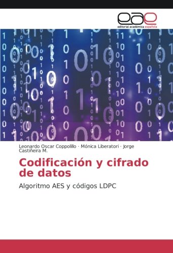 Codificación y cifrado de datos: Algoritmo AES y códigos LDPC