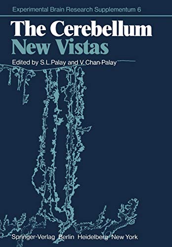 The Cerebellum-New Vistas (Experimental Brain Research Series, 6, Band 6)