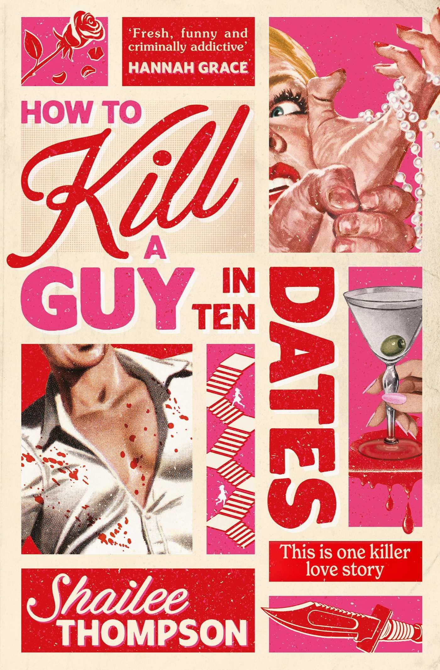 How to Kill a Guy in Ten Dates