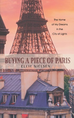 Buying a Piece of Paris: The Home of My Dreams in the City of Lights