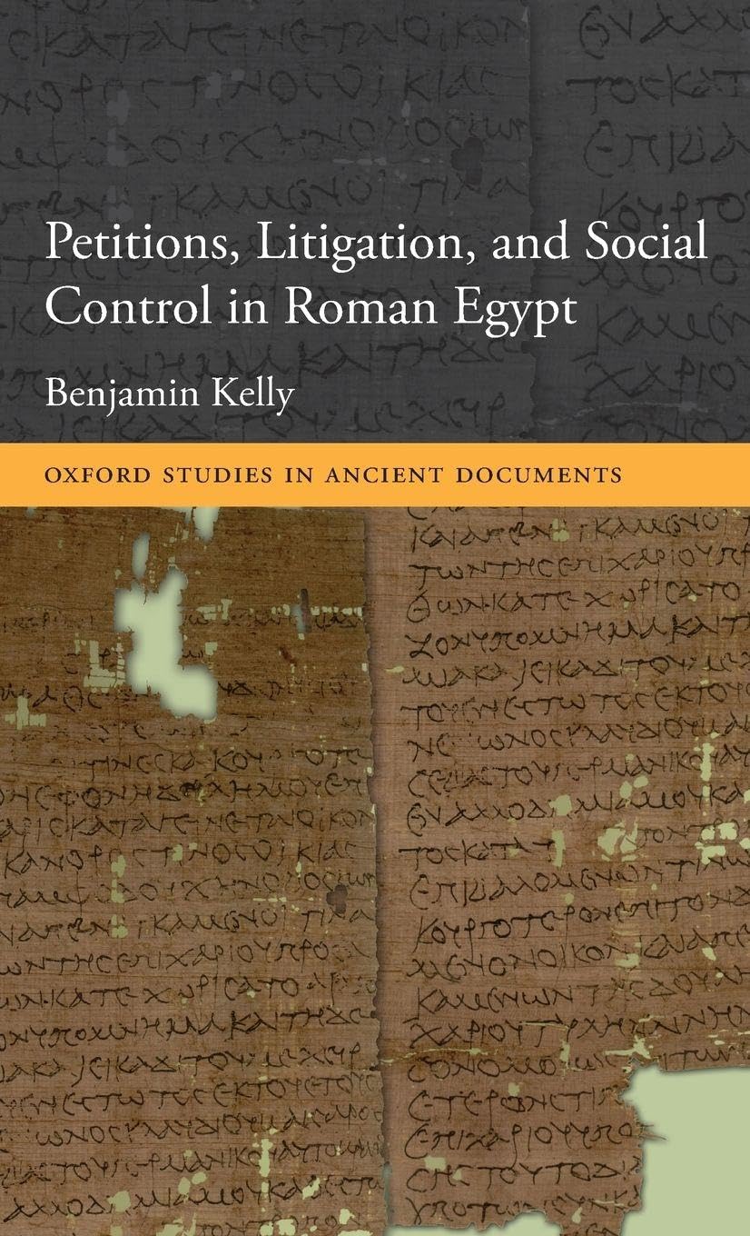 PETITIONS LITIGAT & SOCIAL CONTR OSAD C (Oxford Studies in Ancient Documents)