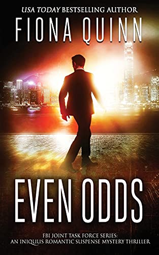 Even Odds: An Iniquus Romantic Suspense Mystery Thriller (FBI Joint Task Force, Band 3)