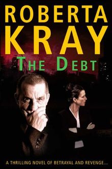 The Debt: A Novel of the London Underworld