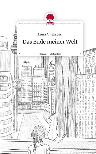 Das Ende meiner Welt. Life is a Story - story.one