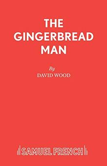 The Gingerbread Man (Acting Edition S.)