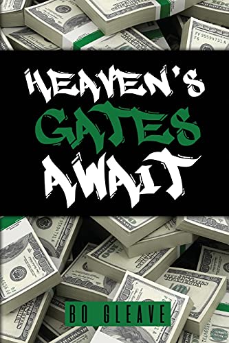 Heaven's Gates Await