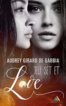 Jeu, set et Love: Roman lesbien, livre lesbien