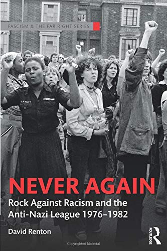 Never Again (Routledge Studies in Fascism and the Far Right)
