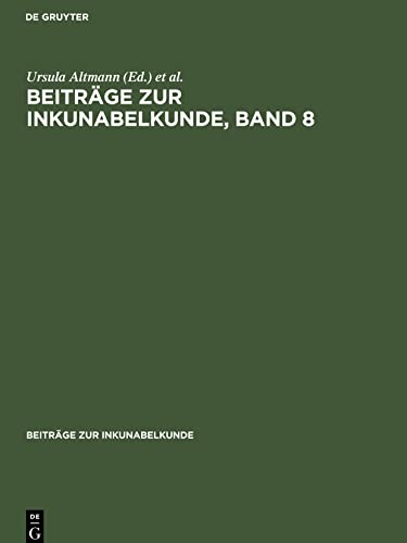 Beiträge zur Inkunabelkunde, Band 8
