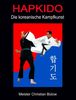 Hapkido: Die koreanische Kampfkunst