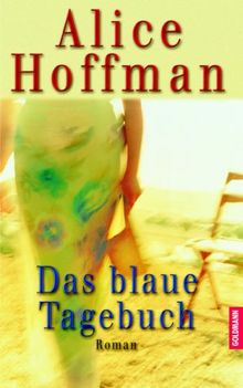 Das blaue Tagebuch von Hoffman, Alice | Buch | Zustand gut