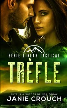 Trèfle (Série Linear Tactical, Band 3)