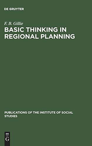 Basic thinking in regional planning (Publications of the Institute of Social Studies, 14, Band 14)
