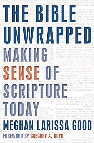 Bible Unwrapped: Making Sense of Scripture Today