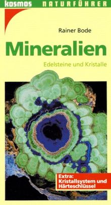 Mineralien. Edelsteine und Kristalle. Extra: Kristallsystem und Härteschlüssel von Bode, Rainer | Buch | Zustand gut