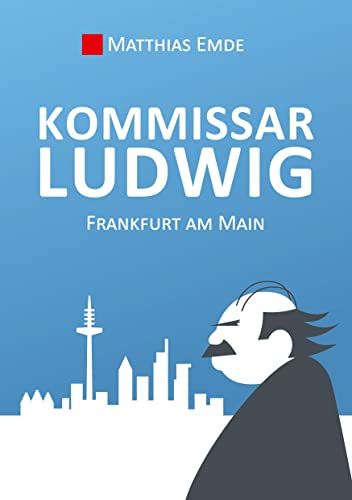 Kommissar Ludwig: Frankfurt am Main
