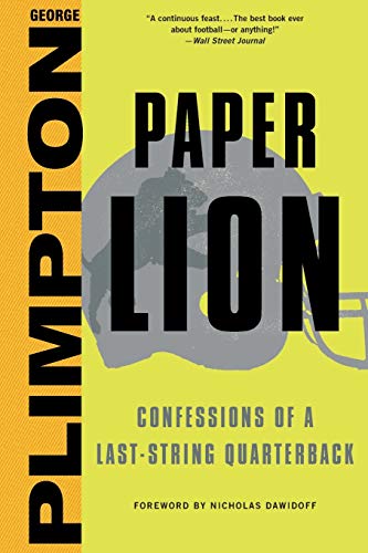 Paper Lion: Confessions of a Last-String Quarterback