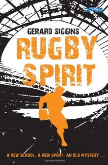 Rugby Spirit: A new school, a new sport, an old mystery...