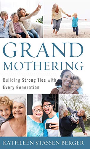 Grandmothering: Building Strong Ties with Every Generation