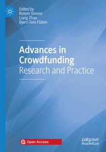 Advances in Crowdfunding: Research and Practice