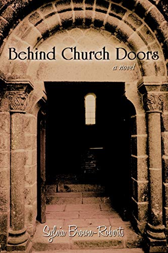 Behind Church Doors: A Novel