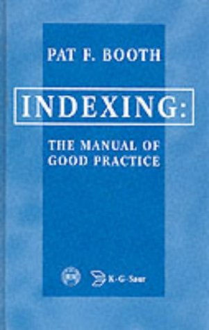Indexing: The Manual of Good Practice