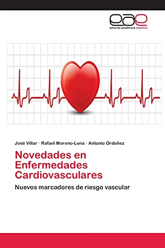 Novedades en Enfermedades Cardiovasculares: Nuevos marcadores de riesgo vascular