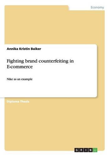 Fighting brand counterfeiting in E-commerce: Nike as an example