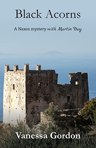 Black Acorns (The Naxos Mysteries with Martin Day, Band 3)