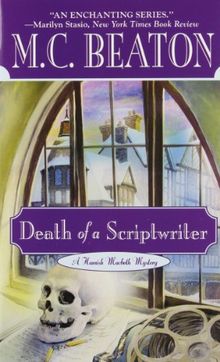 Death of a Scriptwriter (A Hamish Macbeth Mystery, Band 14)